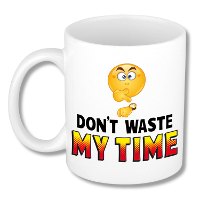 Collega Cadeau Koffiemok   wit   Dont waste my Time   300 ml   Kantoorhumor serie