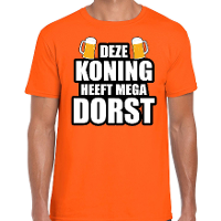 Deze Koning heeft mega dorst / bier t shirt oranje voor heren   Koningsdag shirts