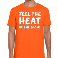 Feel the heat of the Night fun t shirt oranje heren