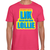 Foute party T shirt heren   roze   Lik maar aan mijn lollie   carnaval / themafeest