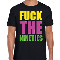 Foute Party T shirt voor heren   Fuck the nineties   zwart   nineties party   thema feest kleding