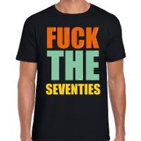 Fuck the seventies fun t shirt zwart heren