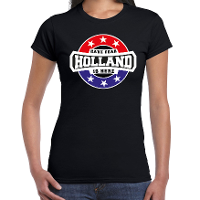 Have fear Holland is here / Holland supporter t shirt zwart voor dames