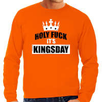 Holy fuck its Kingsday sweater oranje voor heren   Koningsdag truien