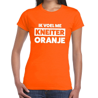 Ik voel me kneiter oranje   Koningsdag t shirt   voor dames