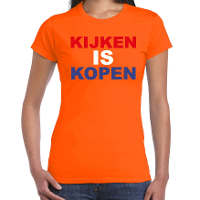 Kijken is kopen t shirt oranje voor dames   Koningsdag shirts