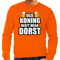 Koningsdag sweater   Deze Koning heeft mega dorst   bier   oranje   heren   outfit / kleding