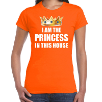 Koningsdag t shirt Im the princess in this house oranje voor dam