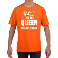 Koningsdag t shirt Im the queen in this house oranje voor mei