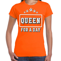 Koningsdag t shirt Queen for a day oranje voor dames