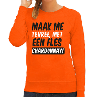 Koningsdag verkleed sweater dames   tevree met een fles Chardonnay   oranje