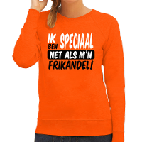 Koningsdag verkleed sweater   ik ben speciaal   frikandel   oranje   dames