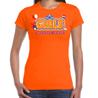 Koningsdag verkleed T shirt voor dames   girls just wanna have fun   oranje   feestkleding
