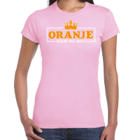 Koningsdag verkleed T shirt voor dames   oranje staat mij niet   roze   feestkleding