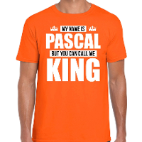 Naam cadeau t shirt   my name is Pascal   but you can call me King   oranje   heren   koningsdag