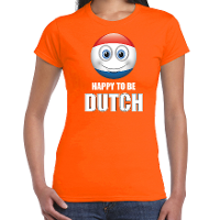 Nederland emoticon shirt   Happy to be Dutch   landen t shirt   oranje   dames   Holland