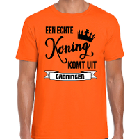 Oranje Koningsdag t shirt   echte Koning komt uit Groningen   heren