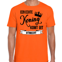 Oranje Koningsdag t shirt   echte Koning komt uit Utrecht   heren