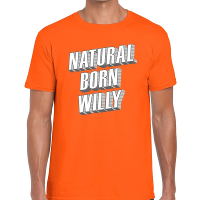 Oranje Natural born Willy t shirt voor heren