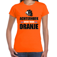 Oranje t shirt de Achterhoek brult voor oranje dames   Holland / Nederland supporter shirt EK/ WK