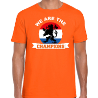 Oranje t shirt we are the champions Holland / Nederland supporter voor heren tijdens EK / WK