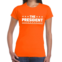 The President tekst t shirt oranje dames