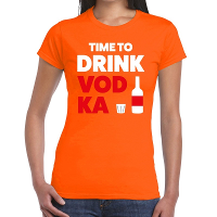 Time to Drink Vodka tekst t shirt oranje dames