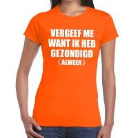 Vergeef me tekst t shirt oranje dames