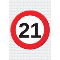 Verjaardag deurposter   21 jaar   stopbord   59 x 84 cm   leeftijd feestartikelen