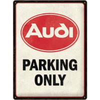 Audi Parking Only Muurplaatje/wandbord   metaal   20 x 30 cm