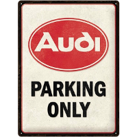 Nostalgic Art wandbord/muurplaatje   metaal   Audi Parking Only   20 x 30 cm   mancave