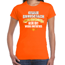 Bellatio Decorations Oranje t shirt enige echte bondscoach voor dames   Holland / Nederland supporter shirt EK/ WK