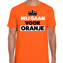 Bellatio Decorations Wij gaan voor oranje t shirt oranje voor heren   Koningsdag shirts
